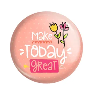 مگنت Make Today Great  