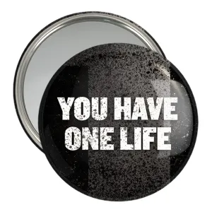 آینه جیبی You Have One Life