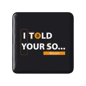 پیکسل مربعی بیت کوین ... I Told Your So