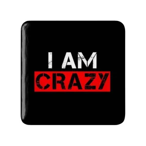 مگنت مربعی I Am Crazy
