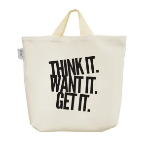 ساک خرید پارچه ای Think It Want It Get It