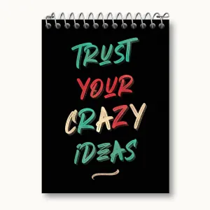 دفتر یادداشت Trust Crazy Ideas