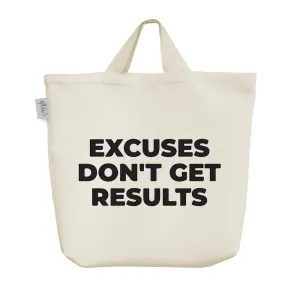 ساک خرید پارچه ای Excuses Don't Get Results