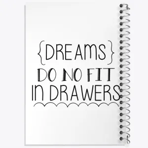 دفتر Dreams Do No Fit In Drawers