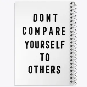 دفتر Don’t Compare Yourself To Others