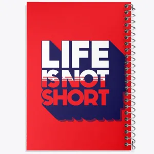 دفتر Life Is Not Short