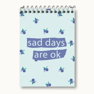 دفتر یادداشت Sad Days Are Ok