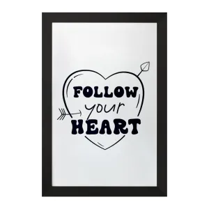 تابلو Follow Your Heart