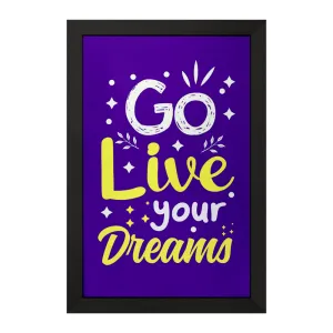 تابلو Go Live Your Dreams