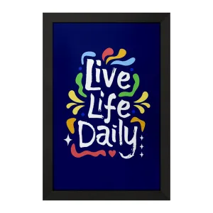 تابلو Live Life Daily