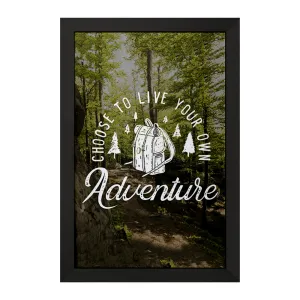 تابلو Choose To Live Your Own Aduentuse