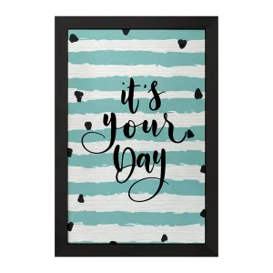 تابلو It's Your Day