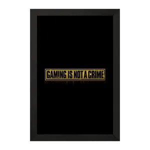 تابلو Gaming Is Not A Crime