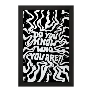 تابلو Do You Know Who You Are?