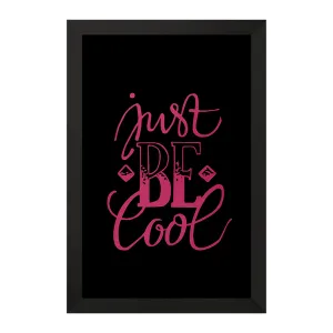 تابلو Just Be Cool