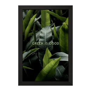 تابلو Green Is Good