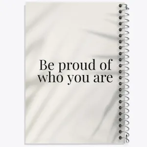 دفتر Be Proud Of Who You Are