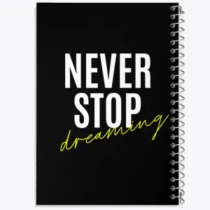 دفتر Never Stop Dreaming