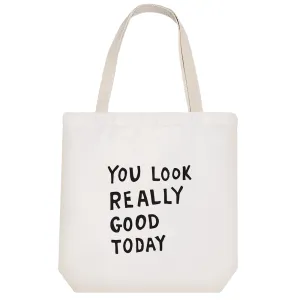توت بگ پارچه ای You Look Really Good Today