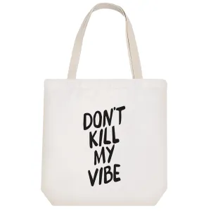 توت بگ پارچه ای Don't Kill My Vibe