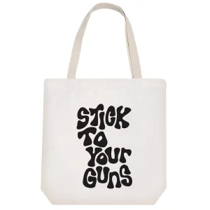 توت بگ پارچه ای Stick To Your Guns