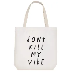 توت بگ پارچه ای Don’t Kill My Vibe