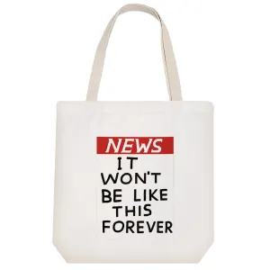 توت بگ پارچه ای News It Won't Be Like This Forever
