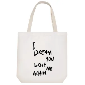 توت بگ پارچه ای I Dream You Love Me Again