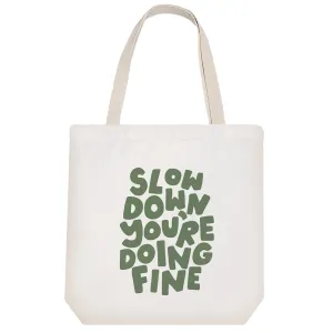 توت بگ پارچه ای Slow Down You're Doing Fine