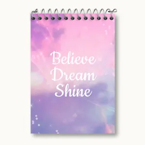 دفتر یادداشت Believe Dream Shine