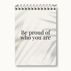 دفتر یادداشت Be Proud Of Who You Are