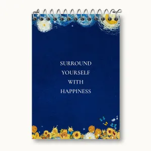 دفتر یادداشت Surround Yourself With Happiness