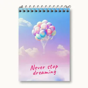 دفتر یادداشت Never Stop Dreaming