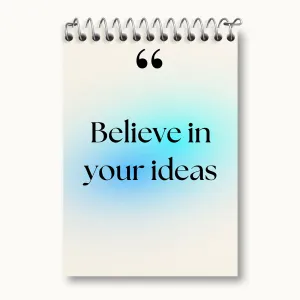 دفتر یادداشت Believe In Your Ideas