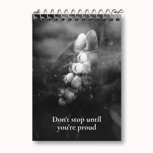 دفتر یادداشت Don't Stop Unitl You're Pround