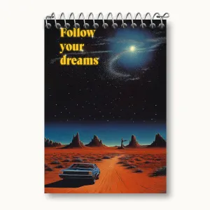 دفتر یادداشت Follow Your Dreams
