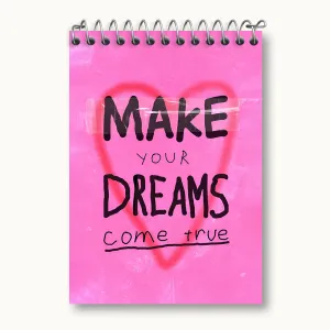 دفتر یادداشت Make Your Dreams Come True