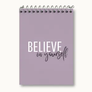 دفتر یادداشت Believe In Yourself