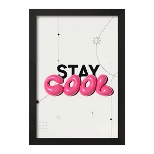 تابلو Stay Cool