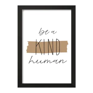 تابلو Be A Kind Human