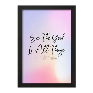 تابلو See The Good In All Things