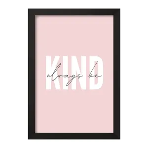 تابلو Kind Always Be