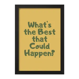 تابلو What's The Best That Could Happen?