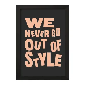 تابلو We Never Go Out Of Style