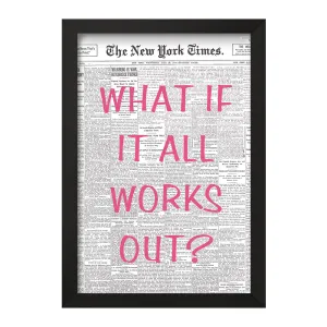 تابلو What If It All Works Out?