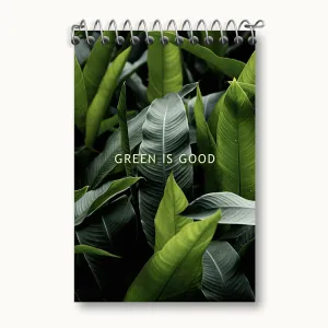 دفتر یادداشت Green Is Good
