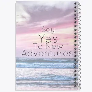 دفتر Say Yes To New Adventures