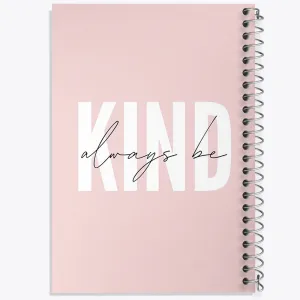 دفتر Kind Always Be