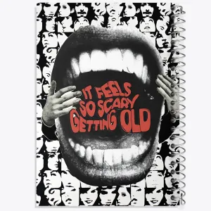 دفتر It Feels So Scary Getting Old