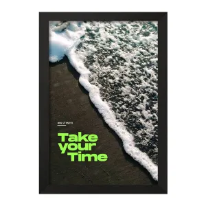 تابلو Take Your Time